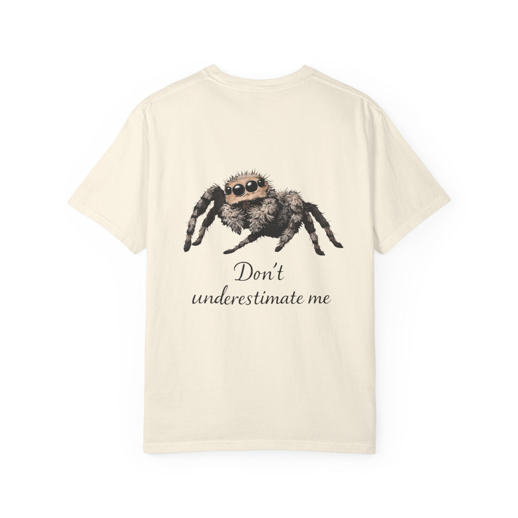 Don’t Underestimate Me Spider T-Shirt