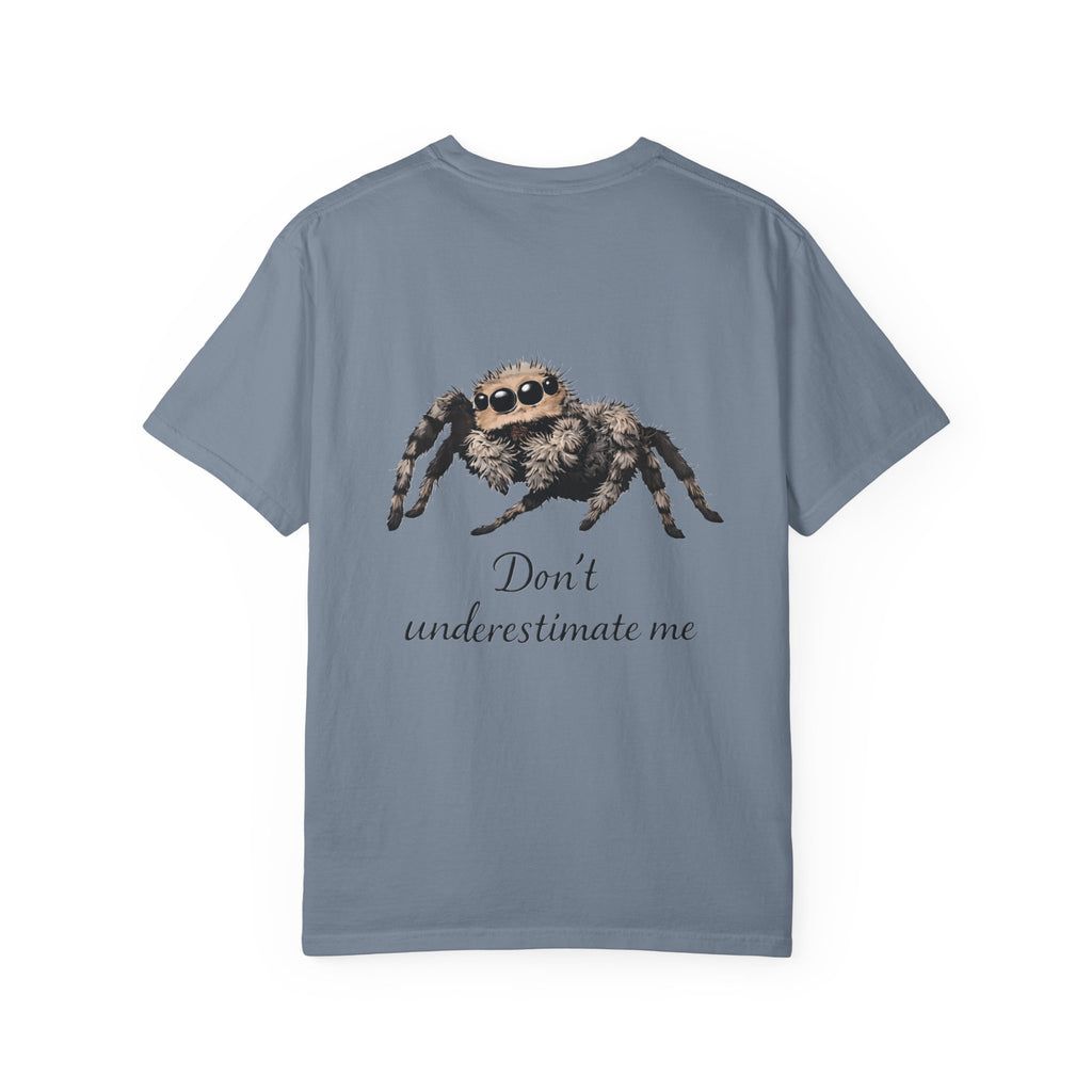 Don’t Underestimate Me Spider T-Shirt