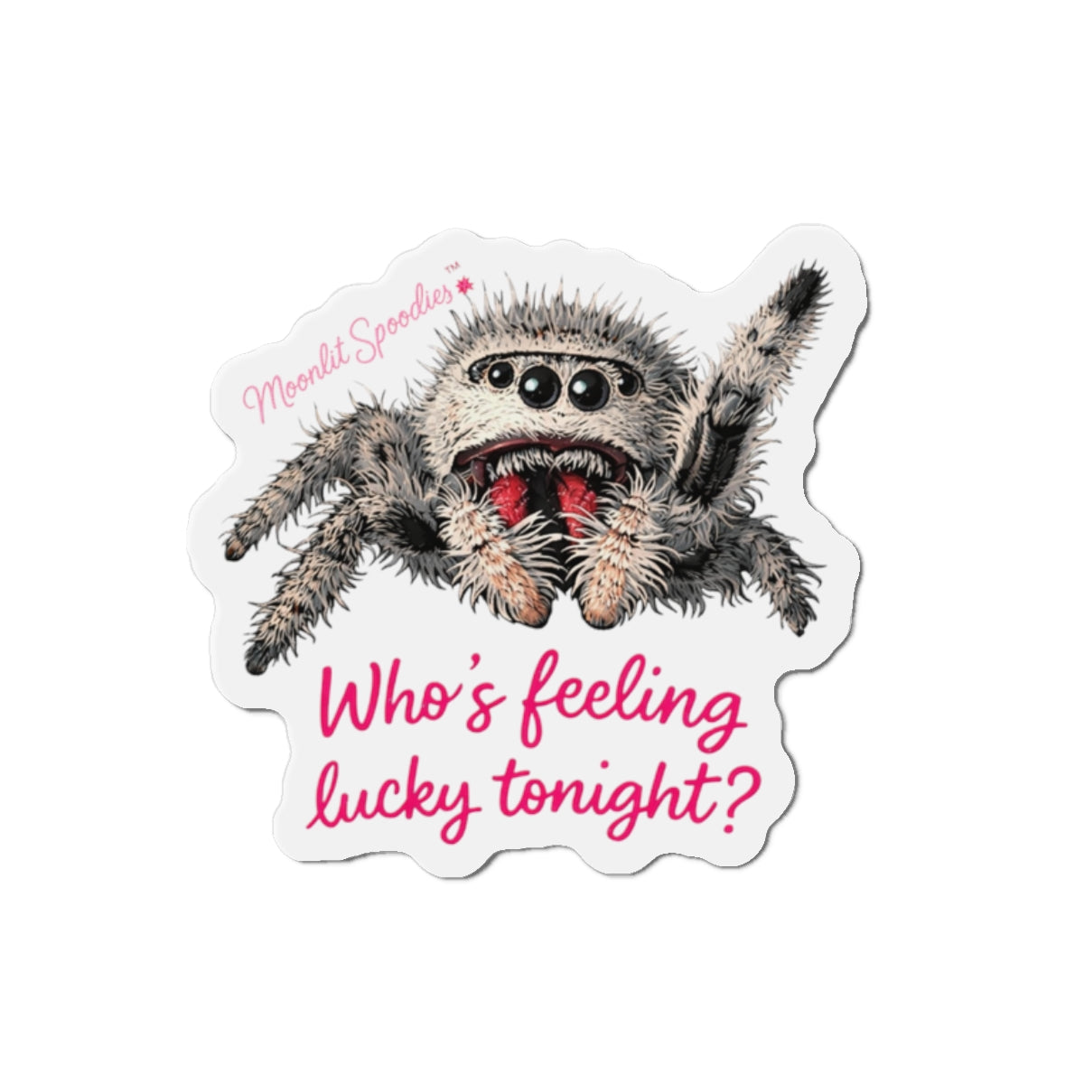 Die-Cut Magnet — Cute Jumping Spider "Who’s Feeling Lucky Tonight?" Refrigerator Magnet
